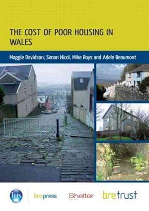Immagine del venditore per Cost of Poor Housing in Wales venduto da GreatBookPrices