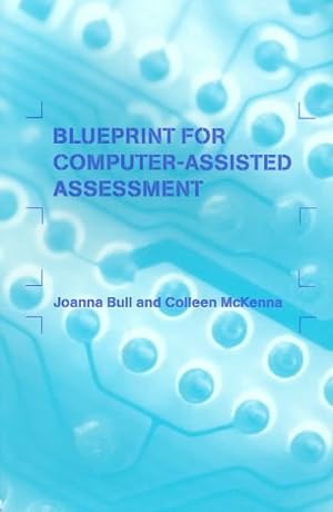 Seller image for Blueprint for Computer-Assisted Assessment for sale by GreatBookPrices