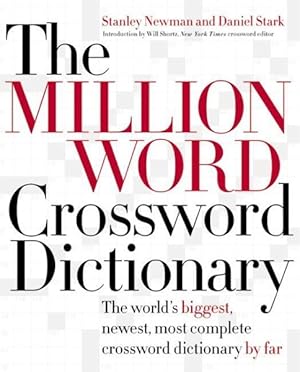 Seller image for Million Word Crossword Dictionary : The World's Biggest, Newest, Most Complete Crossword Dictionary by Far for sale by GreatBookPrices