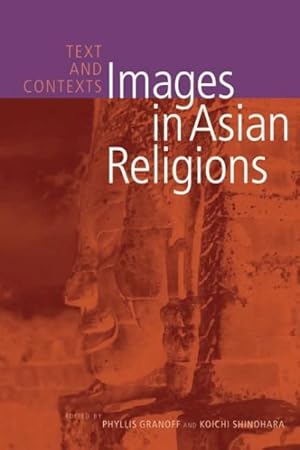 Immagine del venditore per Images of Asian Religions : Texts And Contexts venduto da GreatBookPrices