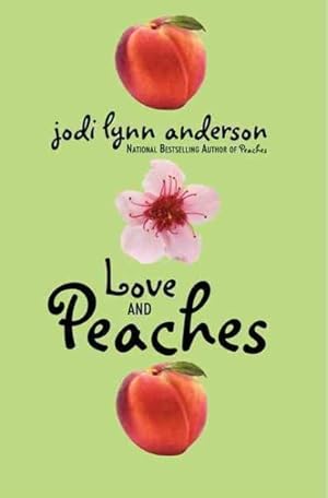 Seller image for Love and Peaches for sale by GreatBookPrices