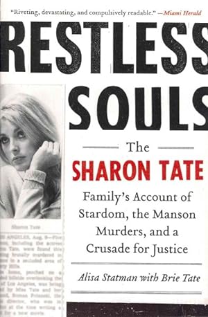Seller image for Restless Souls : The Sharon Tate Family's Account of Stardom, the Manson Murders, and a Crusade for Justice for sale by GreatBookPrices