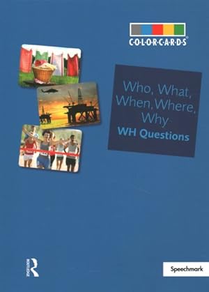 Immagine del venditore per Who, What, When, Where Colorcards : WH Questions venduto da GreatBookPrices