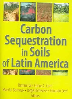 Seller image for Carbon Sequestration in Soils of Latin America for sale by GreatBookPrices