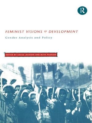 Bild des Verkufers fr Feminist Visions of Development : Gender, Analysis and Policy zum Verkauf von GreatBookPrices