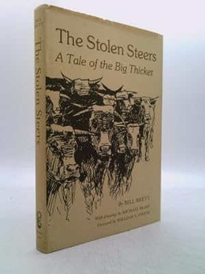 Immagine del venditore per The Stolen Steers: A Tale of the Big Thicket venduto da ThriftBooksVintage