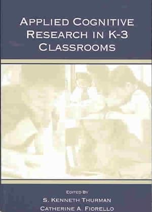 Seller image for Applied Cognitive Research in K-3 Classrooms for sale by GreatBookPrices