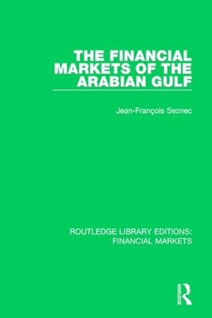 Seller image for Financial Markets of the Arabian Gulf for sale by GreatBookPrices