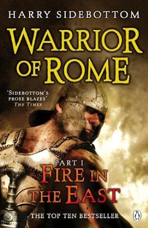 Imagen del vendedor de Warrior of Rome I: Fire in the East (Warrior of Rome, 1) a la venta por WeBuyBooks 2