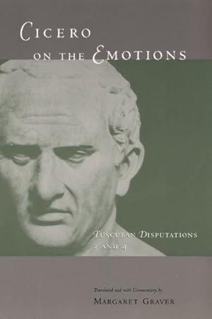 Seller image for Cicero on the Emotions : Tusculan Disputations 3 and 4 for sale by GreatBookPrices