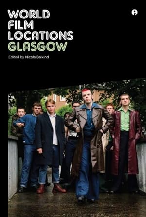 Immagine del venditore per World Film Locations: Glasgow venduto da GreatBookPrices