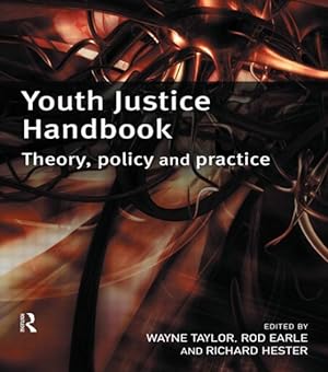 Seller image for Youth Justice Handbook : Theory, Policy and Practice for sale by GreatBookPrices