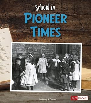 Immagine del venditore per School in Pioneer Times venduto da GreatBookPrices