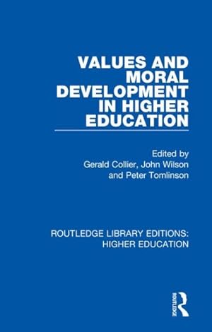 Seller image for Values and Moral Development in Higher Education for sale by GreatBookPrices