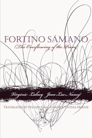 Seller image for Fortino Samano : The Overflowing of the Poem for sale by GreatBookPrices