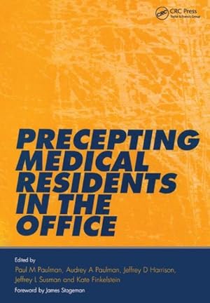 Seller image for Precepting Medical Residents in the Office for sale by GreatBookPrices