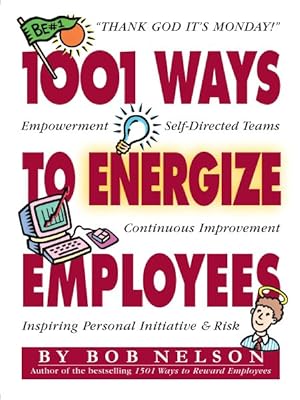 Seller image for 1001 Ways to Energize Employees for sale by GreatBookPrices