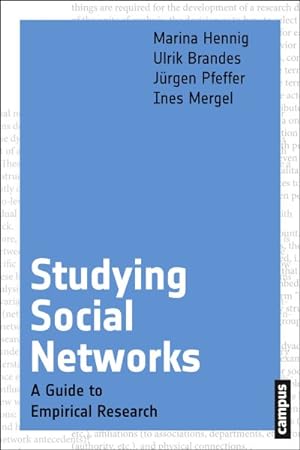 Imagen del vendedor de Studying Social Networks : A Guide to Empirical Research a la venta por GreatBookPrices