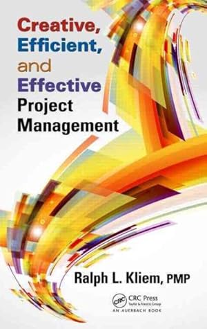 Immagine del venditore per Creative, Efficient, and Effective Project Management venduto da GreatBookPrices