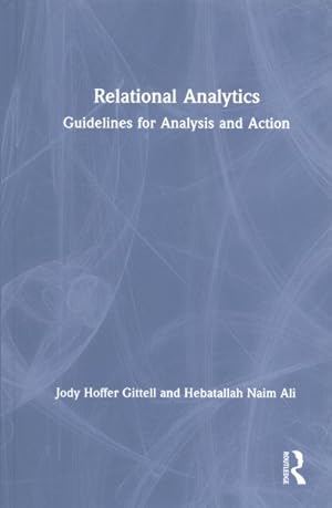 Bild des Verkufers fr Relational Analytics : Guidelines for Analysis and Action zum Verkauf von GreatBookPrices