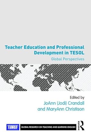 Bild des Verkufers fr Teacher Education and Professional Development in Tesol : Global Perspectives zum Verkauf von GreatBookPrices