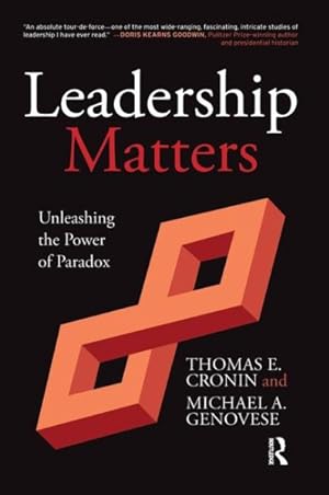 Imagen del vendedor de Leadership Matters : Unleashing the Power of Paradox a la venta por GreatBookPrices