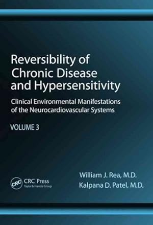 Immagine del venditore per Reversibility of Chronic Disease and Hypersensitivity : Clinical Environmental Manifestations of the Neurocardiovascular Systems venduto da GreatBookPrices