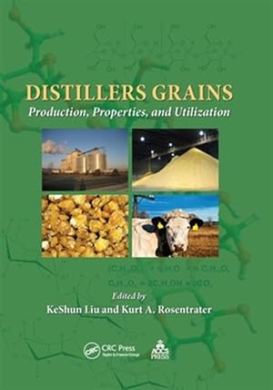 Seller image for Distillers Grains : Production, Properties, and Utilization for sale by GreatBookPrices