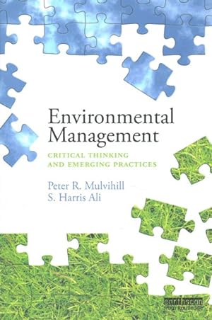 Immagine del venditore per Environmental Management : Critical thinking and emerging practices venduto da GreatBookPrices