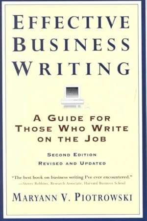Immagine del venditore per Effective Business Writing : A Guide for Those Who Write on the Job venduto da GreatBookPrices