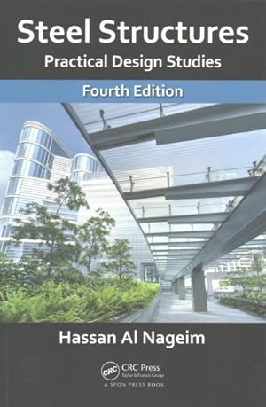 Seller image for Steel Structures : Practical Design Studies for sale by GreatBookPrices