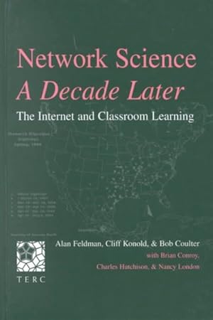 Bild des Verkufers fr Network Science, a Decade Later : The Internet and Classroom Learning zum Verkauf von GreatBookPrices