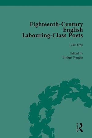 Seller image for Eighteenth-Century English Labouring-Class Poets : 1700-1800 for sale by GreatBookPrices