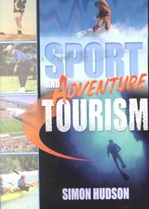 Imagen del vendedor de Sport and Adventure Tourism a la venta por GreatBookPrices