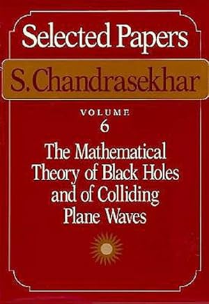 Immagine del venditore per Mathematical Theory of Black Holes and of Colliding Plane Waves venduto da GreatBookPrices