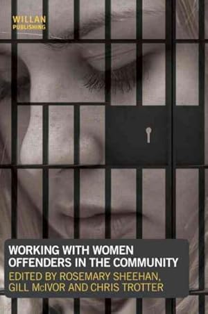 Bild des Verkufers fr Working With Women Offenders in the Community zum Verkauf von GreatBookPrices