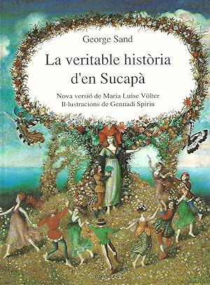 Seller image for LA VERITABLE HISTRIA D'EN SUCAP for sale by LLIBRERIA TECNICA