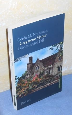Greystone Manor : Olivias erster Fall