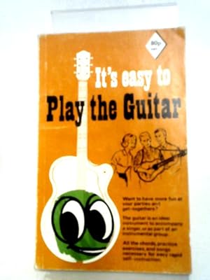 Bild des Verkufers fr It's Easy to Play the Guitar (Skillfact Library) zum Verkauf von World of Rare Books