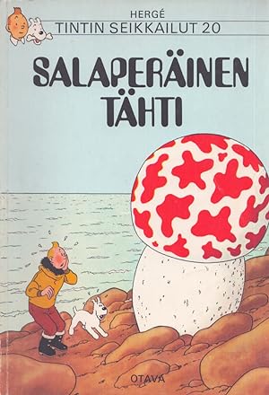 Salaperäinen tähti (Tintin seikkailut 20)
