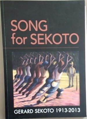 Seller image for Song for Sekoto: Gerard Sekoto 1913-2013 for sale by Chapter 1