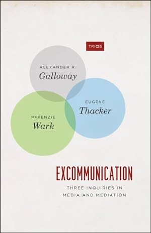 Seller image for Excommunication : Three Inquiries in Media and Mediation for sale by GreatBookPrices