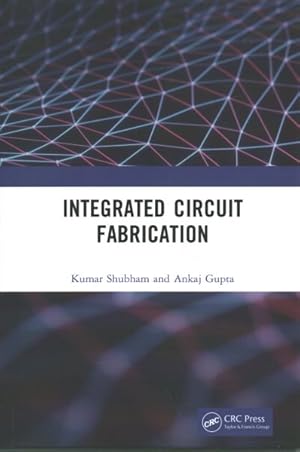 Seller image for Integrated Circuit Fabrication for sale by GreatBookPrices