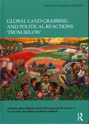 Seller image for Global Land Grabbing and Political Reactions from Below for sale by GreatBookPrices