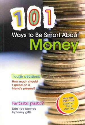 Imagen del vendedor de 101 Ways to Be Smart About Money a la venta por GreatBookPrices