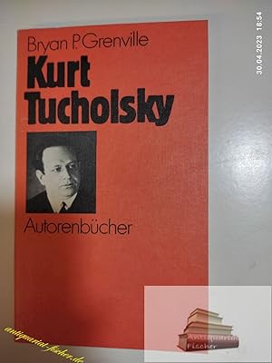 Seller image for Kurt Tucholsky. Unter Mitarb. von Gerhard Kraus, Autorenbcher , 36 for sale by Antiquariat-Fischer - Preise inkl. MWST