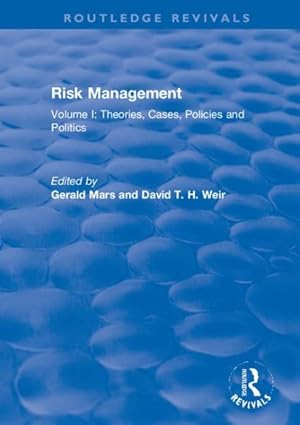 Seller image for Risk Management : Theories, Cases, Policies and Politics for sale by GreatBookPrices