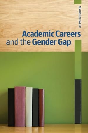 Seller image for Academic Careers and the Gender Gap for sale by GreatBookPrices