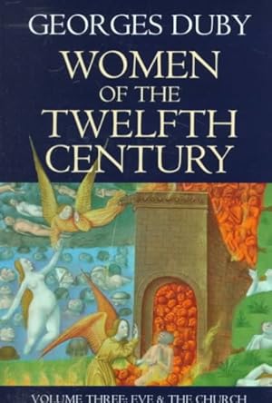 Imagen del vendedor de Women of the Twelfth Century : Eve and the Church a la venta por GreatBookPrices