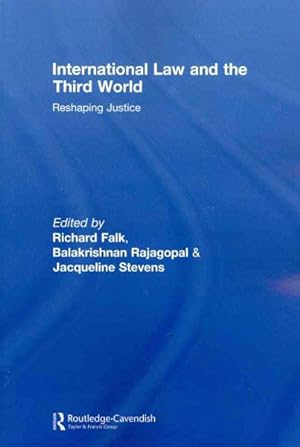 Seller image for International Law and the Third World : Reshaping Justice for sale by GreatBookPrices